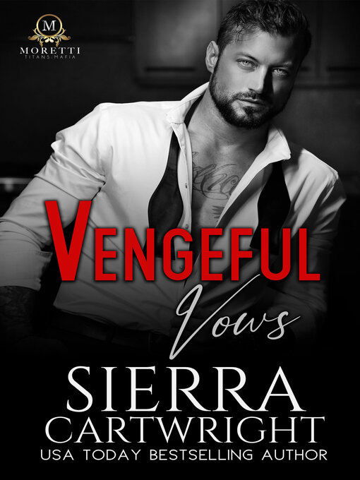 Title details for Vengeful Vows by Sierra Cartwright - Available